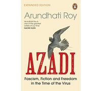 Arundhati Roy – AZADI – Fascismo, finzione e libertà ai tempi del virus – Tascabile
