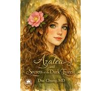 Azalea And Secrets Of The Dark Forest
