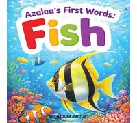 Azalea’s First Words: Fish