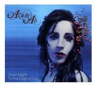 Azam Ali - From Night To The Edge Of The Day