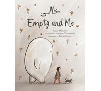 Azam Mahdavi Empty and Me: A Tale of Friendship and Loss (Copertina rigida)