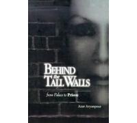 Azar Aryanpour Behind the Tall Walls (Tascabile)