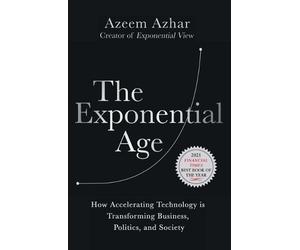 Azeem Azhar The Exponential Age (Tascabile)