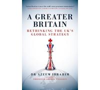 Azeem Ibrahim A Greater Britain (Copertina rigida)