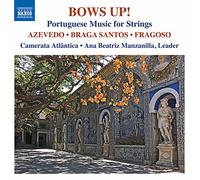 Azevedo / Camerata Atlantica / Manzanilla - Bows Up
