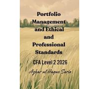 Azhar Ul Haque Portfolio Management and Ethical and Professional St (Tascabile)