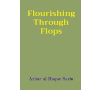 Azhar Ul Haque Sario Flourishing Through Flops (Tascabile)