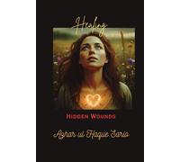 Azhar Ul Haque Sario Healing Hidden Wounds (Tascabile)