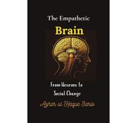 Azhar Ul Haque Sario The Empathetic Brain (Tascabile)