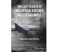 Azharuddin Abdu Last Flights Of Malaysian Airlines Mh370 And Mh17, T (Tascabile)