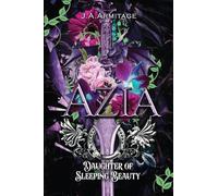 Azia: Daughter of Sleeping Beauty: 1
