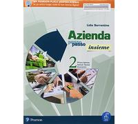 Azienda passo passo insieme. Per il primo biennio degli Ist. tecnici economici. Con ebook. Con espansione online (Vol. 2)