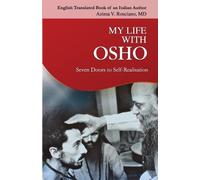 Azima V. Rosciano My Life with Osho (Tascabile)
