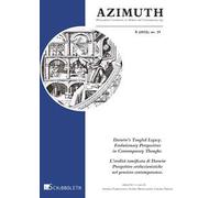 Azimuth. Philosophical coordinates in modern and contemporary age (2022). Ediz. bilingue. Vol. 19: Darwin's Tangled Legacy. Evolutionary perspectives in contemporary thought-L'eredità ramificata ...