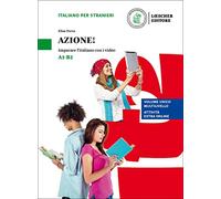 Azione! Imparare l'italiano con i video. Livello A1-B2. Con espansione online