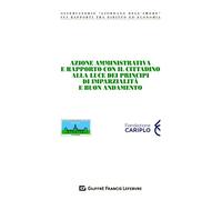 Azione amministrativa e rapporto con il cittadino