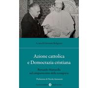 Azione cattolica e Democrazia cristiana-Giovanni Bolignani