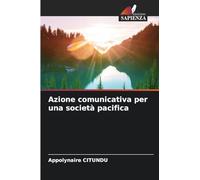 Azione comunicativa per una società pacifica