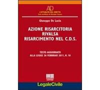Azione risarcitoria rivalsa risarcimento nel C.D.S.