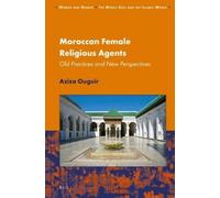 Aziza Ouguir Moroccan Female Religious Agents (Copertina rigida)