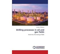 Azizbek O'Telbayev Drilling processes in oil and gas fields (Tascabile)