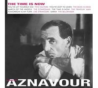 Aznavour, Charles - Time Is Now