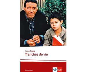 Azouz Begag Tranches de vie: Textes et documents. Französische Lektü (Tascabile)