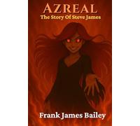 Azreal: The Story of Steve James