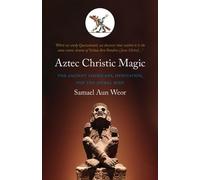 Aztec Christic Magic (Tascabile)