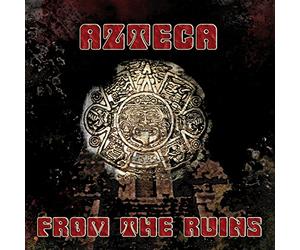 Azteca - From The Ruins