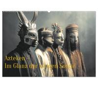 Azteken - Im Glanz der ewigen Sonne (Wandkalender 2027 DIN A2 quer), CALVENDO Monatskalender: Die monumentalne Welt der Azteken.