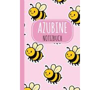AZUBINE NOTIZBUCH: Das perfekte Abschiedsgeschenk für Azubis, Kollegen, Vorgesetzte oder Freunde - eine bleibende Erinnerung an die Ausbildungszeit