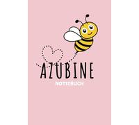 Azubine Notizbuch Für Azubis: die mehr tun als nur lernen Weil Notizen auch Spaß machen dürfen!Die beste Begleitung durch die Ausbildungszeit.Geschenk zur Ausbildung