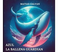 Azul La ballena Guardian: Valorar el agua