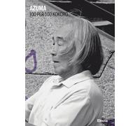 Azuma. 100 per 100 Kokoro. Ediz. illustrata - AA.VV.
