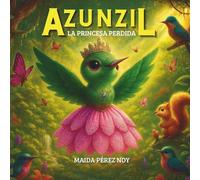 Azunzil: La princesa perdida: 1