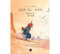 Azur del mare. Ediz. illustrata