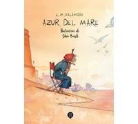 Azur del mare. Ediz. illustrata