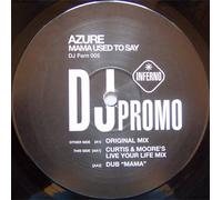 Azure - Mama Used To Say