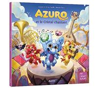 Azuro et le cristal chantant