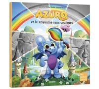 Azuro et le royaume sans couleurs