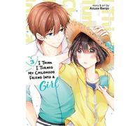 Azusa Banjo I Think I Turned My Childhood Friend Into a Girl Vol. 3 (Tascabile)