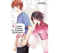 Azusa Banjo I Think I Turned My Childhood Friend Into a Girl Vol. 4 (Tascabile)