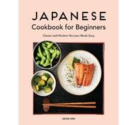Azusa Oda Japanese Cookbook for Beginners (Tascabile)