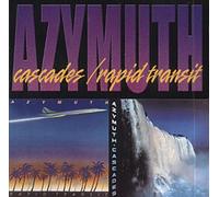 Azymuth - Cascades & Rapid Transit