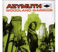 Azymuth - Woodland Warrior