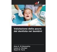 Azza A El-Housseiny Leena A Merda Valutazione della paura del denti (Tascabile)