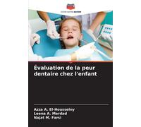 Azza A El-Housseiny Leena A Merdad Évaluation de la peur dentaire (Tascabile)