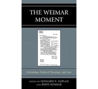 Azzan Yadin-Israel The Weimar Moment (Copertina rigida) Graven Images