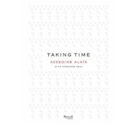 Azzedine Alaïa Taking Time (Copertina rigida)